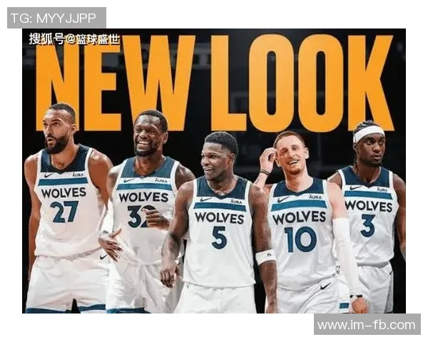 华子康利兰德尔缺席季前赛戈贝尔迪文迪林厄姆领衔首发对阵掘金